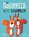 Rachel Bright The Squirrels Who Squabbled (Taschenbuch)