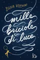 Mille briciole di luce (Il Castoro bambini)