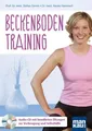 Beckenbodentraining. Audio-CD Bewährte Übungen zur Vorbeugung und Selbsthilfe
