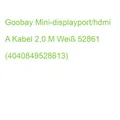 Goobay Mini-displayport/hdmi A Kabel 2,0 M Weiß, 1 St. 52861 (4040849528613)