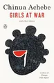 Chinua Achebe Girls at War (Taschenbuch)