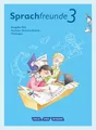 Sprachfreunde 3. Schuljahr. Sprachbuch mit Grammatiktafel und Lernentwicklungshe