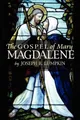 Joseph, B. Lumpkin The Gospel of Mary Magdalene (Taschenbuch)
