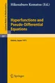 Hyperfunctions and Pseudo-Differential Equations Hikosaburo Komatsu