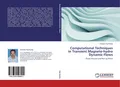 Computational Techniques in Transient Magneto-hydro Dynamic Flows Sheelam Raji R