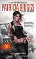 Frost Burned: Mercy Thompson 07: (A Mercy Thompson Novel... | Buch | Zustand gut