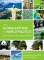 The Globalization of World Politics: An Introduction to Internati by  0199656177