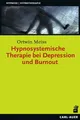 Ortwin Meiss Hypnosystemische Therapie bei Depression und Burnout