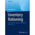 Inventory Rationing A New Modeling Approach Using Markov Chain Theory