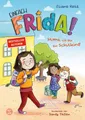 Kinderbuch Einfach Frida! Hurra, ich bin ein Schulkind! Mit Frida vom Kindergarte