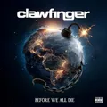 CLAWFINGER - BEFORE WE ALL DIE - CD - G72z
