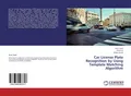 Car License Plate Recognition by Using Template Matching Algorithm Arina Yusuf