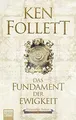 Das Fundament der Ewigkeit  von Follett, Ken | Buch | Zustand sehr gut