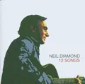 Neil Diamond 12 songs (2005) [CD]