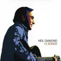 Neil Diamond 12 Songs (CD) Album