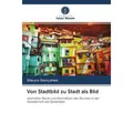 Unser Wissen Von Stadtbild zu Stadt als Bild (Deutsch, Glauco Gonçalves, 2020) (56156620)