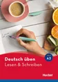 Deutsch üben. Lesen & Schreiben A2 ~ Anneli Billina ~  9783195174930