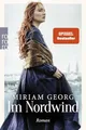 Im Nordwind: Der mitreißende Auftakt:..., Georg, Miriam