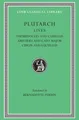 Lives, Volume II: Themistocles and Camillus. Aristides and Cato Major. Cimon