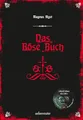 Das Böse Buch: Das böse Buch Bd. 1 (Die Bösen Bücher)