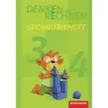 Denken und Rechnen. Geometrieheft Klasse 3 / 4.