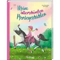 Meine allerschönsten Pferdegeschichten