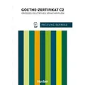 Prüfung Express - Goethe-Zertifikat C2. Übungsbuch mit Audios online
