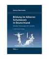 Bildung im höheren Schulwesen in Deutschland: Dresdner Vorlesungen 2011 und 201