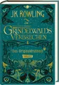 J. K. Rowling | Phantastische Tierwesen: Grindelwalds Verbrechen (Das...