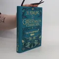 Phantastische Tierwesen - Grindelwalds Verbrechen  |  J. K. Rowling