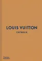 Louis Vuitton Catwalk Jo Ellison