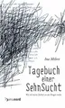 Tagebuch einer Sehnsucht: Wie ich meine Tochter an ... | Buch | Zustand sehr gut