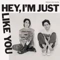 TEGAN AND SARA - HEY,I'M JUST LIKE YOU   CD NEU