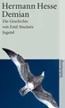 Demian Die Geschichte von Emil Sinclairs Jugend