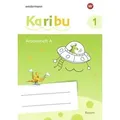 Karibu A und B. Arbeitshefte. Bayern