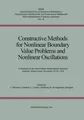 Constructive Methods for Nonlinear Boundary Value Problems and Nonlinear Oscilla