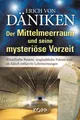 Der Mittelmeerraum und seine mysteriöse Vorzeit Erich von Däniken Buch 2012