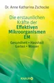 Die erstaunlichen Kräfte der Effektiven Mikroorganismen EM ~ ... 9783426875643