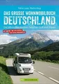 Das große Wohnmobilbuch Deutschland: Die schönsten R... | Buch | Zustand wie neu