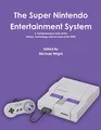 The Super Nintendo Entertainment System