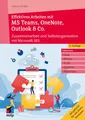 Helmut Gräfen Effektives Arbeiten mit MS Teams, OneNote, Outlook & Co.