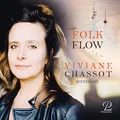Folk Flow - Werke von Chopin, Granados, Satie, Trad. u.a.