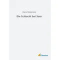 Literaricon Die Schlacht bei Soor (Deutsch, Hans Stabenow, 2015) (55600104)