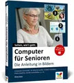 Computer für Senioren Die Anleitung in Bildern