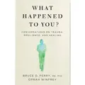 What Happened to You?