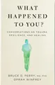 What Happened to You? | Oprah Winfrey (u. a.) | Taschenbuch | B-format paperback