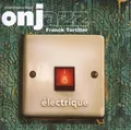 Onjazz - Electrique feat. Frank Tortiller CD/DVD NEU