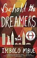 Behold the Dreamers: A Novel  von Mbue, Imbolo | Buch | Zustand akzeptabel