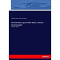 Heinrich Heine's gesammelte Werke : kritische Gesamtausgabe von Heinrich Heine/ Gustav Karpeles / hansebooks / Taschenbuch