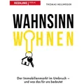 Wahnsinn Wohnen von Thomas Hellweger / Redline / Buch
